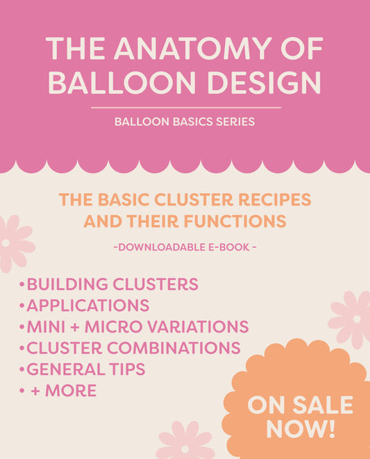Element Guide | The Anatomy of Balloon Design
